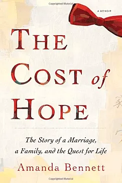 The Cost of Hope - Amanda Bennett