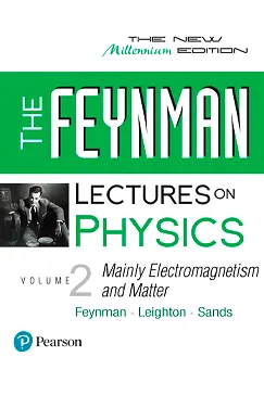 Feynman Lectures on Physics, Vol. 2 - Richard P. Feynman