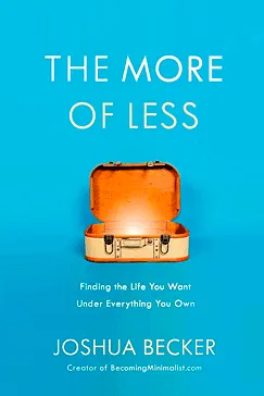 The More of Less - Joshua Becker