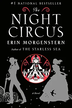 The Night Circus - Erin Morgenstern