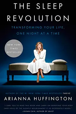 The Sleep Revolution - Arianna Huffington