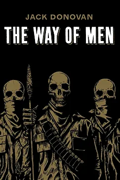 The Way of Men - Jack Donovan