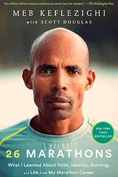 26 Marathons - Meb Keflezighi