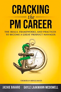 Cracking the PM Career - Jackie Bavaro, Gayle Laakmann McDowell