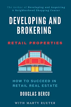 Developing and brokering retail properties - Douglas Bercu