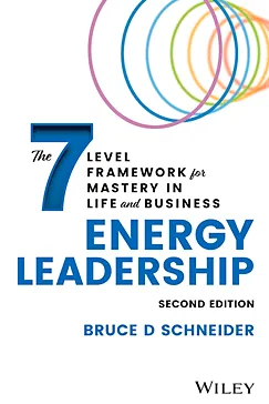 Energy Leadership - Bruce D Schneider