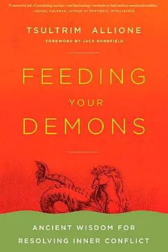 Feeding Your Demons - Tsultrim Allione