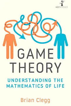 Game Theory - Brian Clegg