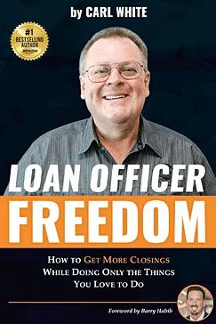 Loan Officer Freedom - Carl White