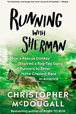 Running with Sherman - Christopher McDougall