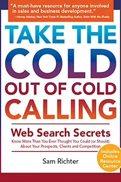 Take the Cold Out of Cold Calling - Sam Richter