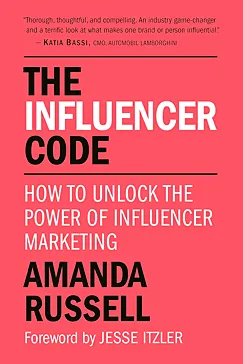 The Influencer Code - Amanda Russell