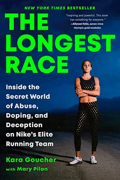 The Longest Race - Kara Goucher