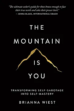 The Mountain Is You - Brianna Wiest