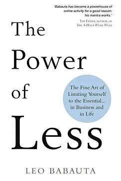 The Power of Less - Leo Babauta