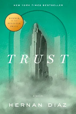 Trust - Hernan Diaz