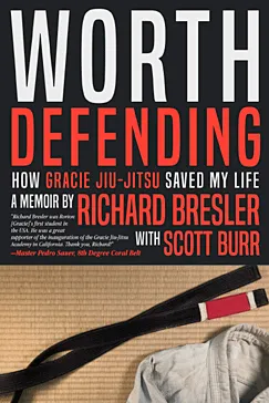 Worth Defending - Richard Bresler, Scott Burr