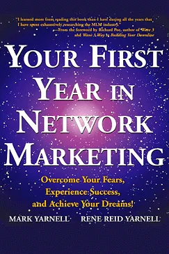 Your First Year in Network Marketing - Mark Yarnell, Rene Reid Yarnell