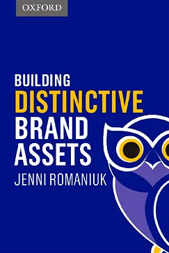 Building Distinctive Brand Assets - Jenni Romaniuk