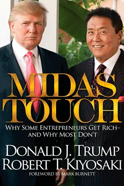 Midas Touch - Donald J. Trump, Robert T. Kiyosaki