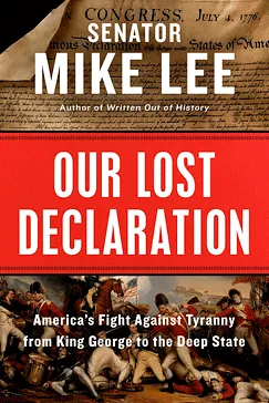 Our Lost Declaration - Mike Lee