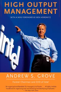 High Output Management - Andrew Grove