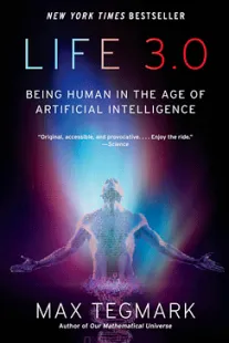 Life 3.0 - Max Tegmark