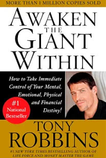 Awaken the Giant Within - Tony Robbins