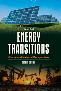Energy Transitions - Vaclav Smil