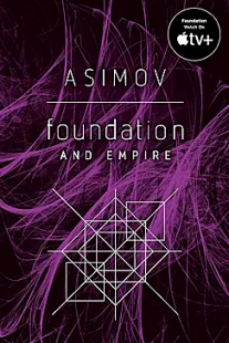 Foundation and Empire - Isaac Asimov