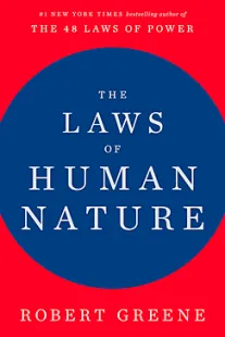 The Laws of Human Nature - Robert Greene