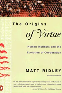 The Origins of Virtue - Matt Ridley