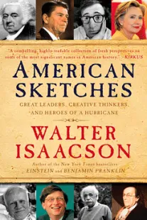 American Sketches - Walter Isaacson