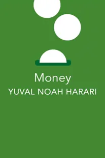 Money - Yuval Noah Harari