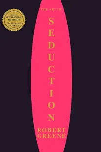 Art of Seduction - Robert Greene